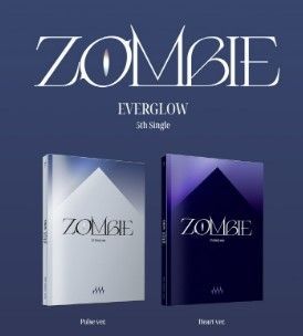 EVERGLOW - ZOMBIE (5th Single Album) EVERGLOW - ZOMBIE (5th Single Album)
