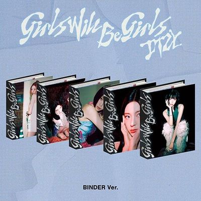 ITZY - Girls Will Be Girls (Binder Ver.) ITZY - Girls Will Be Girls (Binder Ver.)