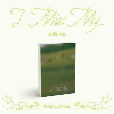 (signed) PURPLE KISS - I Miss My... (MAIN ver.) (signed) PURPLE KISS - I Miss My... (MAIN ver.)