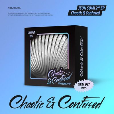 JEON SOMI - Chaotic & Confused (GEM PIT VER.) JEON SOMI - Chaotic & Confused (GEM PIT VER.)