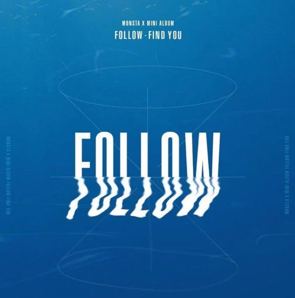 Monsta X - Follow-Find You