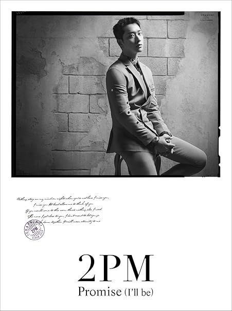 2PM - PROMISE (I'LL BE) [JAPANESE VER (TYPE G (CHANSUNG VER.))]