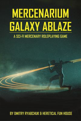 MERCENARIUM: GALAXY ABLAZE