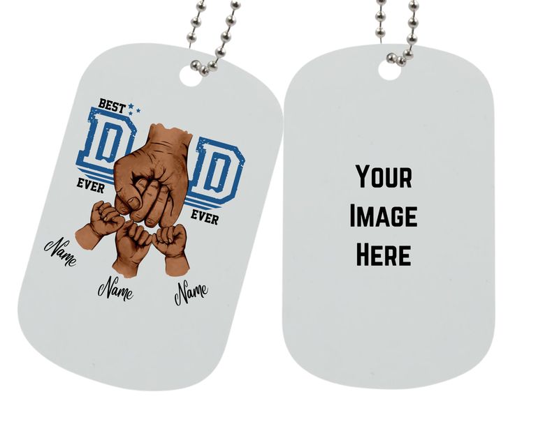 Best Dad Ever Dog Tags