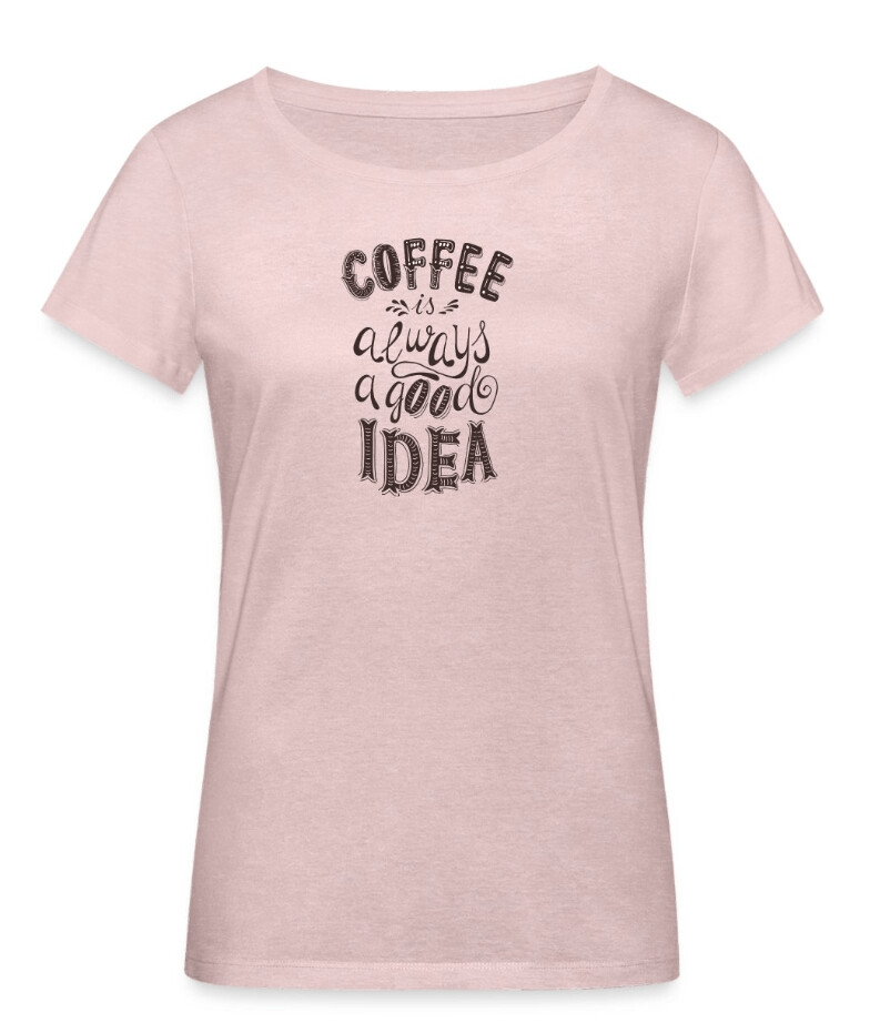 T-Shirt Vintage (women) - Coffee is always
