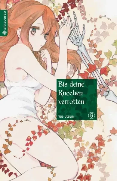 Bis deine Knochen verrotten 6