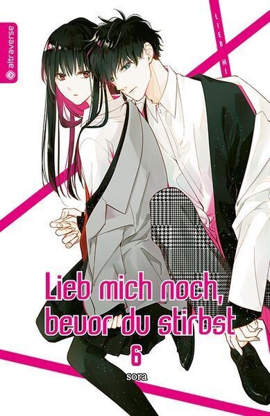 Lieb mich noch, bevor du stirbst 6