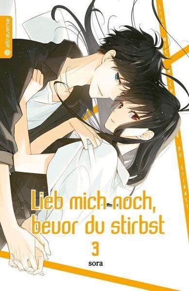 Lieb mich noch, bevor du stirbst 3