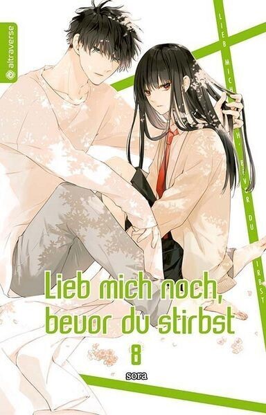 Lieb mich noch, bevor du stirbst 8
