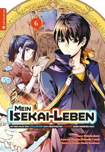 Mein Isekai-Leben - Mit der Hilfe von Schleimen zum mächtigsten Magier einer anderen Welt 6