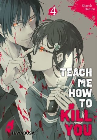 Teach Me How To Kill You 4
