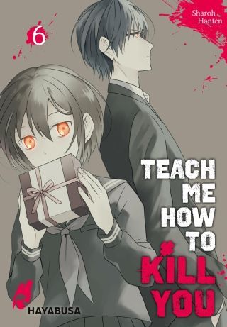 Teach Me How To Kill You 6