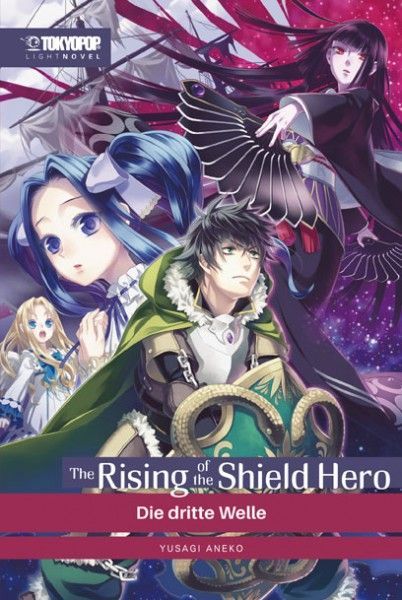 The Rising of the Shield Hero Light Novel 3 - Die dritte Welle The Rising of the Shield Hero Light Novel 3 - Die dritte Welle