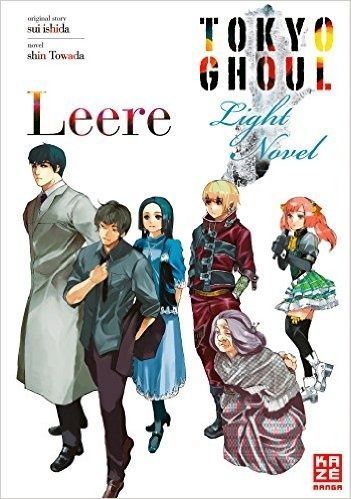 Tokyo Ghoul Light Novel - Leere