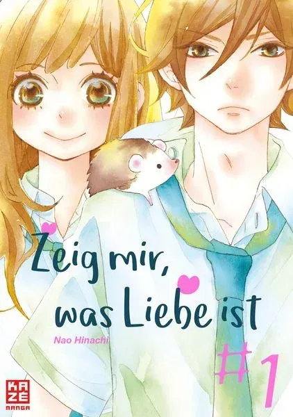 Zeig mir, was Liebe ist 1