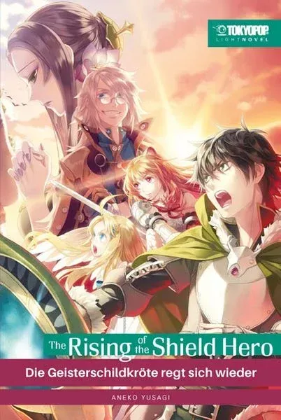 The Rising of the Shield Hero Light Novel 7 - Die Geisterschildkröte regt sich wieder The Rising of the Shield Hero Light Novel 7 - Die Geisterschildkröte regt sich wieder