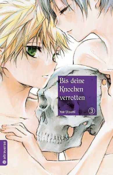 Bis deine Knochen verrotten 3
