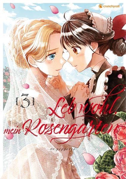 Leb wohl, mein Rosengarten 3 Leb wohl, mein Rosengarten 3