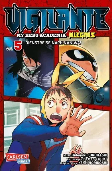 Vigilante - My Hero Academia - Illegals - Vol. 5 Dienstreise nach Naniwai