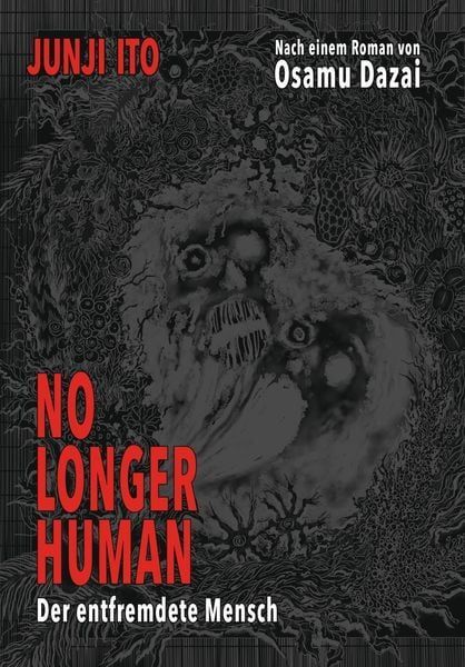 No longer human – Der entfremdete Mensch No longer human – Der entfremdete Mensch