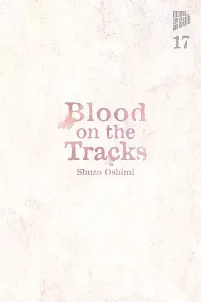 Blood on the Tracks 17