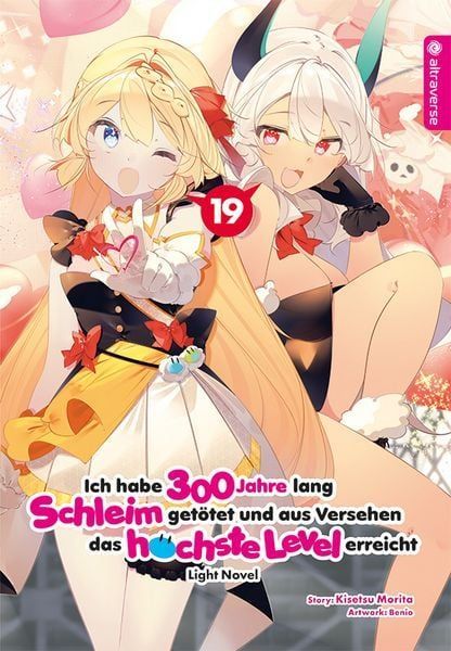 Ich habe 300 Jahr lang Schleim getötet und aus Versehen das höchste Level erreicht 19 - Light Novel Ich habe 300 Jahr lang Schleim getötet und aus Versehen das höchste Level erreicht 19 - Light Novel