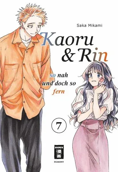 Kaoru & Rin - so nah und doch so fern 7 Kaoru & Rin - so nah und doch so fern 7