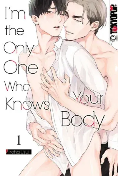 I'm the Only One Who Knows Your Body 1 I'm the Only One Who Knows Your Body 1