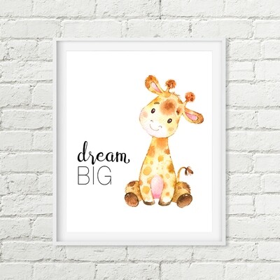 Giraffe Dream Big Printable Wall Art, Safari Nursery Art Download