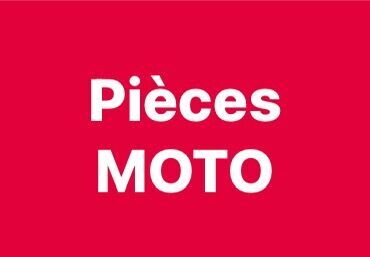 PIÈCES MOTO