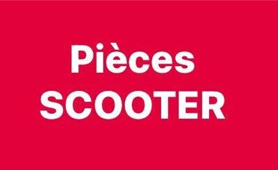 PIECES SCOOTER