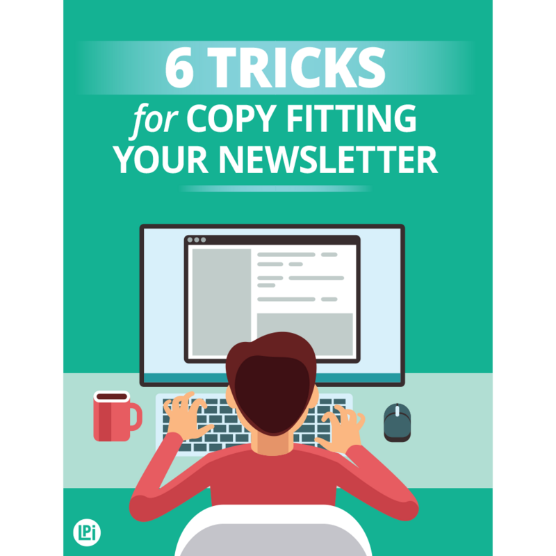 Brochure: 6 Tips for Copy Fitting Your Newsletter