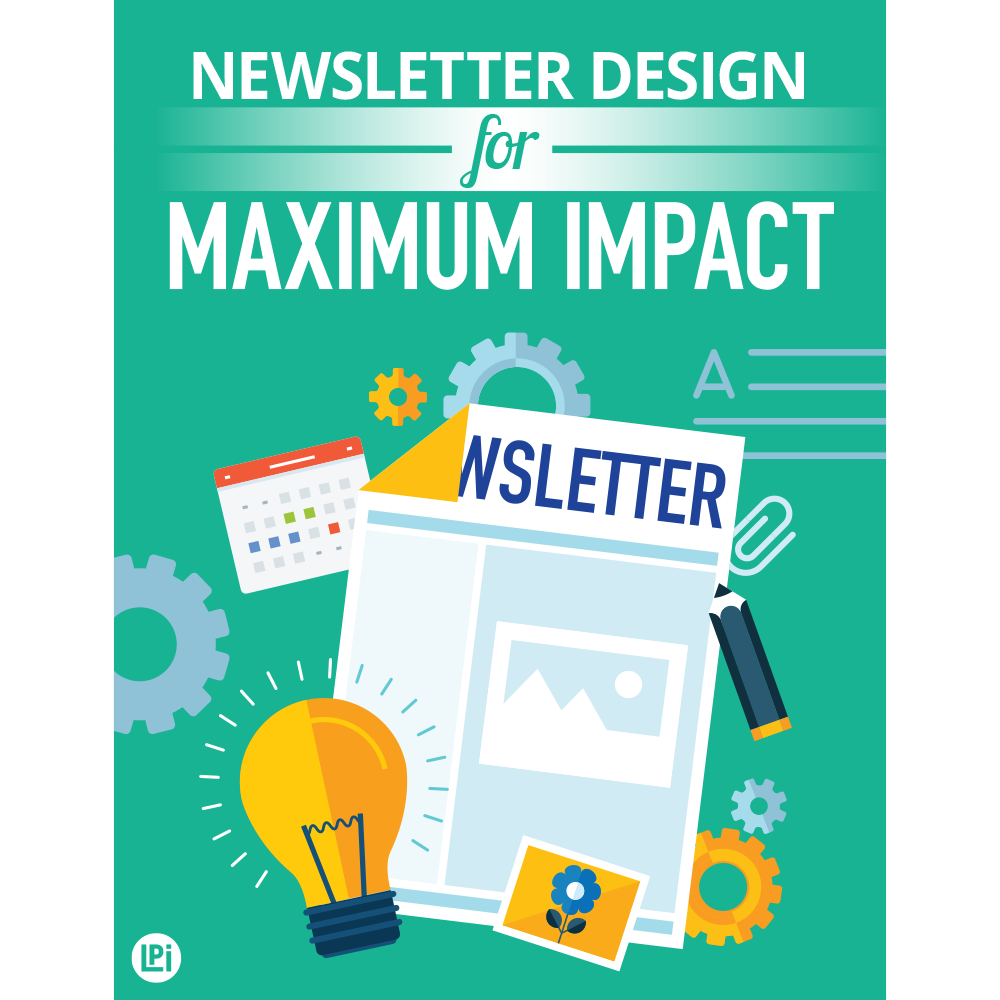 Brochure: Newsletter Design for Maximum Impact