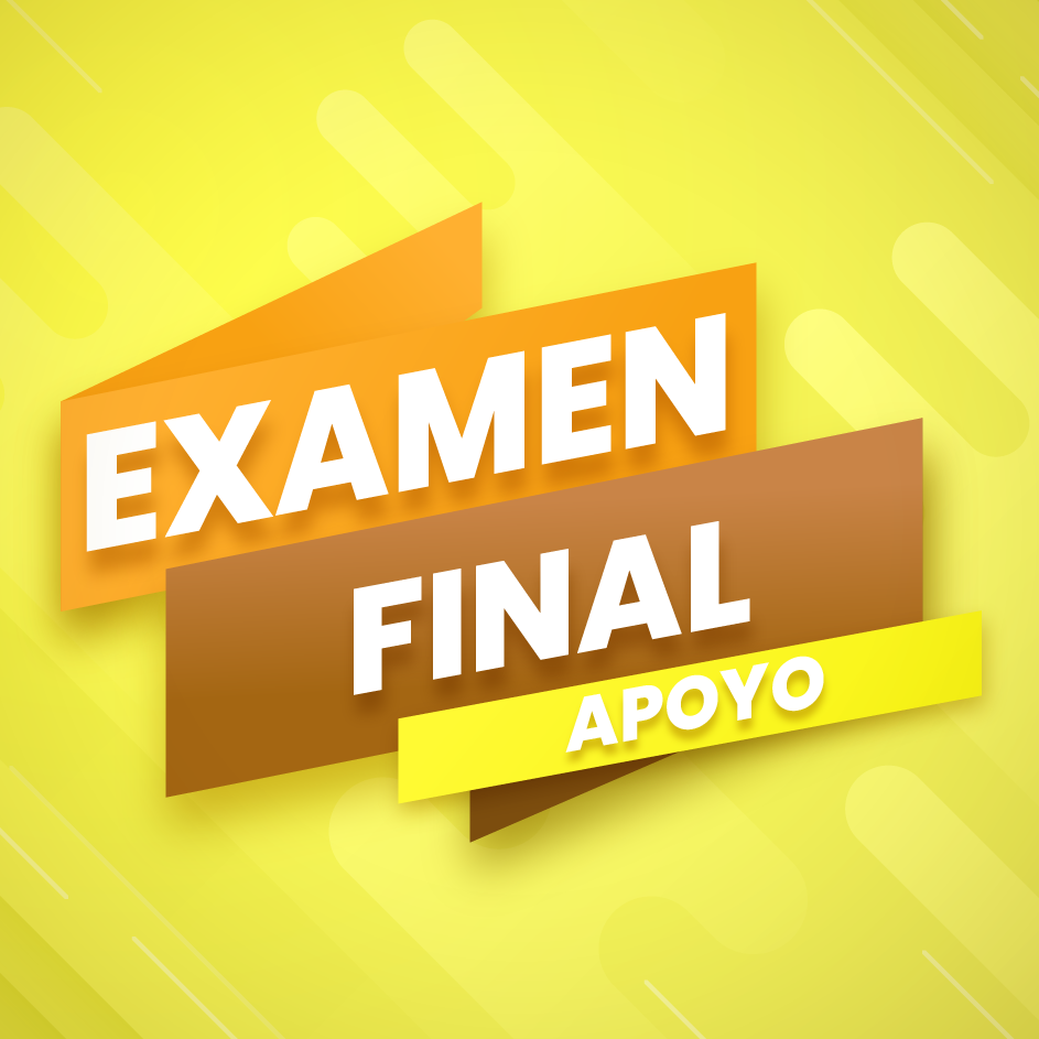 Examen Final - Apoyo