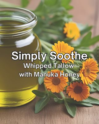 Simply Soothe: Whipped Tallow with Manuka Honey