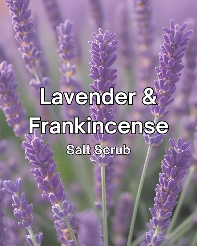 Salt Scrub - Lavender &amp; Frankincense