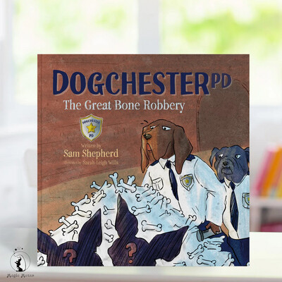 Dogchester PD: The Great Bone Robbery