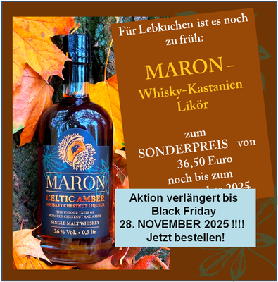 MARON - CELTIC AMBER - Premium Whisky-Kastanienlikör (26% Alkohol) MARON - CELTIC AMBER - Premium Whisky-Kastanienlikör (26% Alkohol)