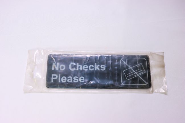 TG 9&quot;x 3&quot; (NO CHECKS PLEASE) Sign With