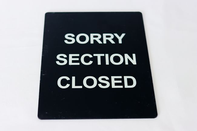 WC Stanchion Sign &quot;Sorry Section Closed&quot;