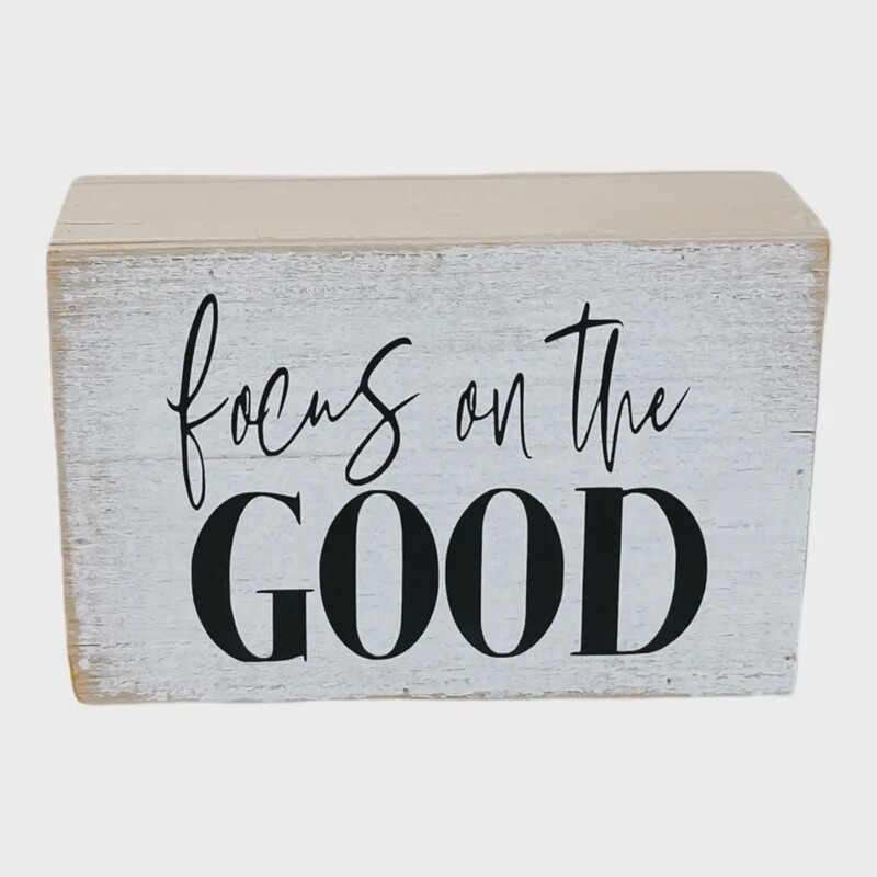 SM FARMHOUSE SIGN - FOCUS ON THE GOOD