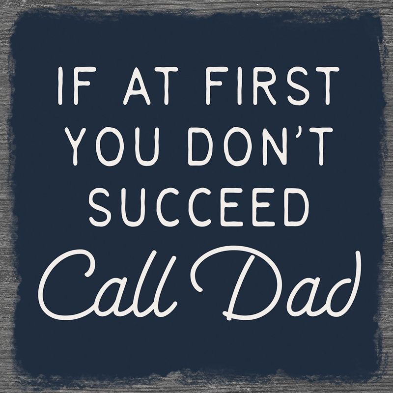 &quot;Call Dad&quot; Square House Coaster