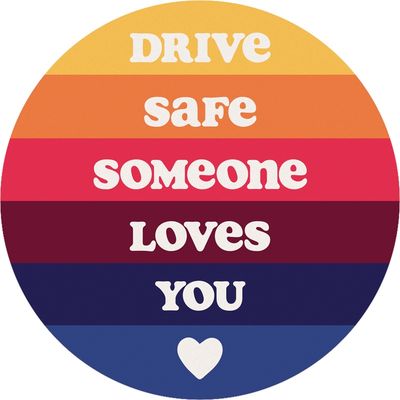 &quot;Drive Safe&quot; CAR COASTER