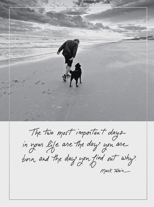 Two Most Important Days in Your Life...