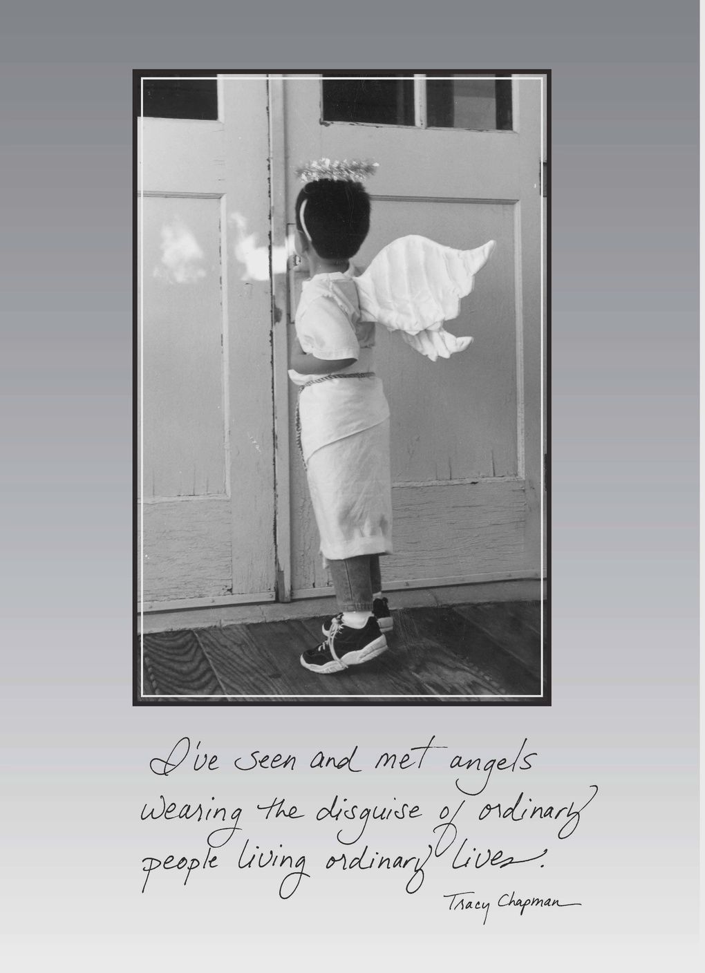 I&#39;ve Seen and Met Angels...
