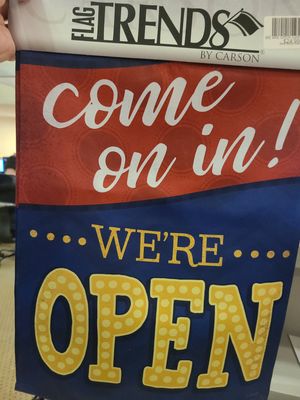 COME ON IN WE ARE OPEN GARDEN FLAG