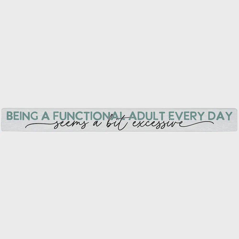 Adult Seems Excessive - Talking Sticks