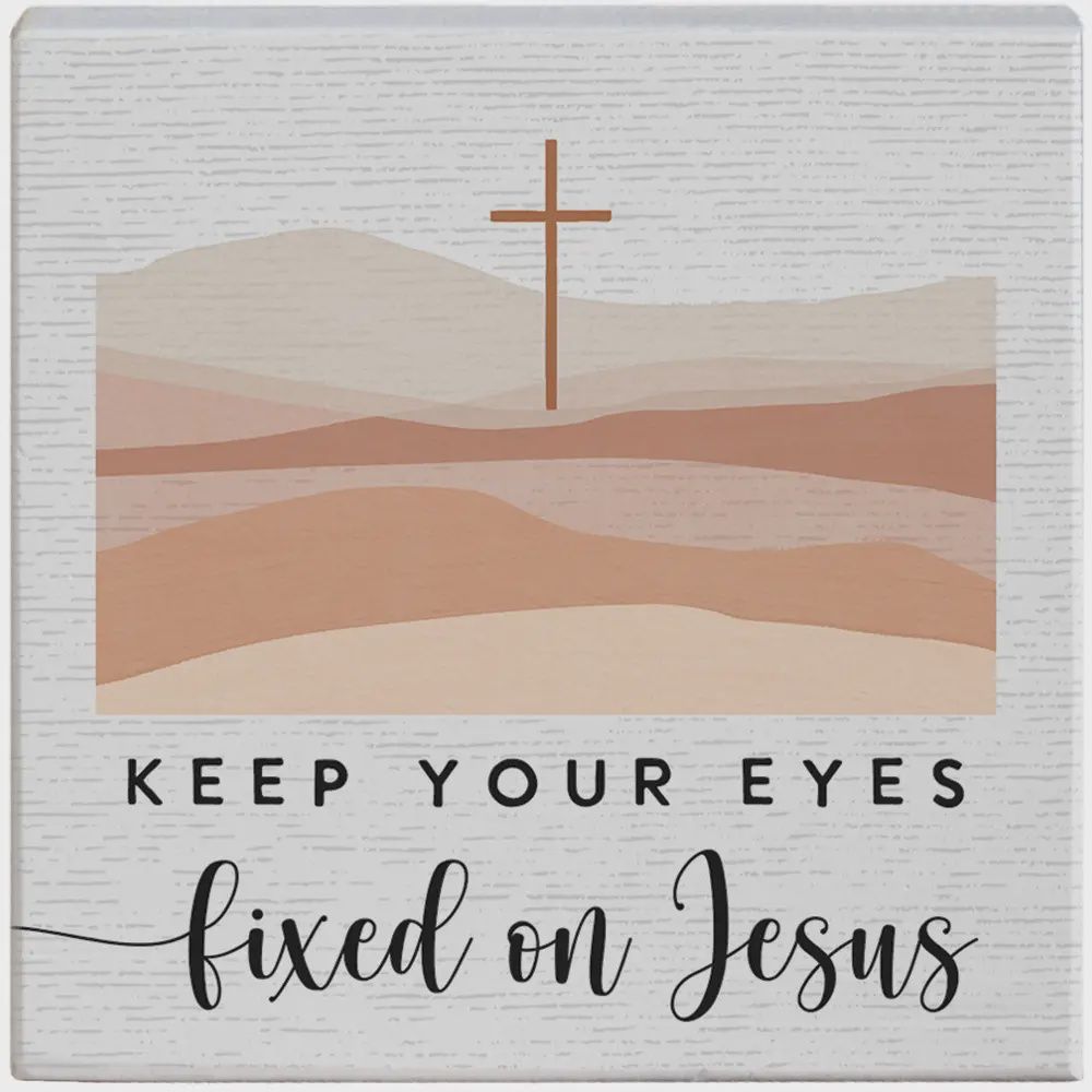 Eyes Fixed On Jesus - Gift-A-Block