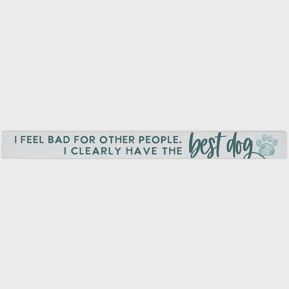 Feel Bad Dog - Talking Stick
