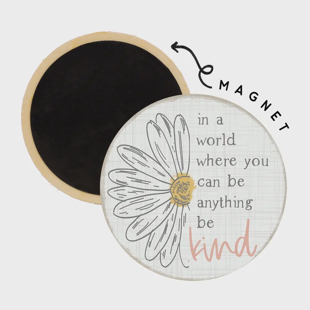 Be Kind Flower - Round Magnet